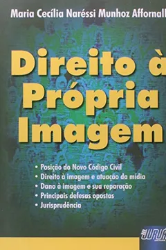 Livro Direito a Própria Imagem - Resumo, Resenha, PDF, etc.