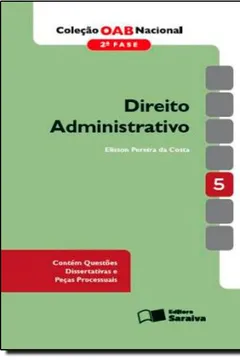 Livro Direito Administrativo. 2ª Fase - Volume 5 - Resumo, Resenha, PDF, etc.