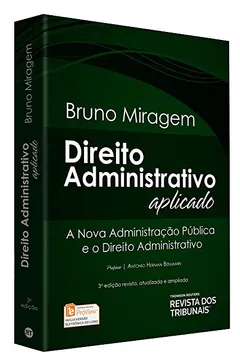 Livro Direito Administrativo Aplicado. A Nova Administração Pública e o Direito Administrativo - Resumo, Resenha, PDF, etc.