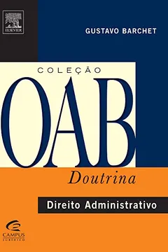 Livro Direito Administrativo - Coleção OAB Doutrina - Resumo, Resenha, PDF, etc.