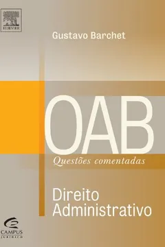 Livro Direito Administrativo - Coleção OAB Questões Comentadas - Resumo, Resenha, PDF, etc.