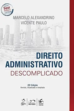 Livro Direito Administrativo Descomplicado (+ Caderno de Questões) - Resumo, Resenha, PDF, etc.