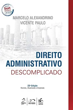 Livro Direito Administrativo Descomplicado (+ Caderno de Questões) - Resumo, Resenha, PDF, etc.