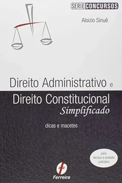 Livro Direito Administrativo e Direito Constitucional Simplificado - Resumo, Resenha, PDF, etc.