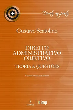Livro Direito Administrativo Objetivo. Teoria e Questões - Resumo, Resenha, PDF, etc.