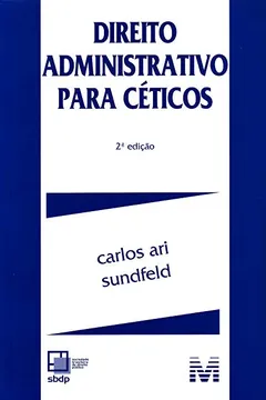 Livro Direito Administrativo Para Céticos - Resumo, Resenha, PDF, etc.