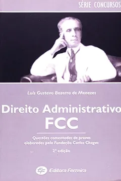 Capa do livro Direito Administrativo. Provas Comentadas da FCC - Coleção FCC