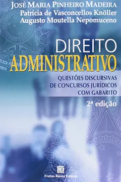 Livro Direito Administrativo Questões Discursivas de Concursos Jurídicos com Gabarito - Resumo, Resenha, PDF, etc.