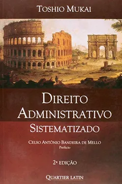 Livro Direito Administrativo Sistematizado - Resumo, Resenha, PDF, etc.