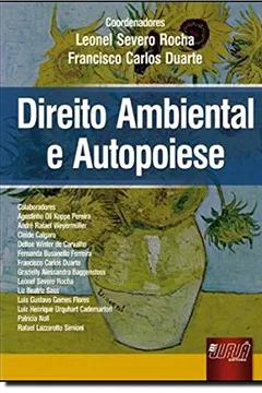 Livro Direito Ambiental e Autopoiese - Resumo, Resenha, PDF, etc.