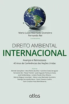 Livro Direito Ambiental Internacional. Avanços e Retrocessos - Resumo, Resenha, PDF, etc.