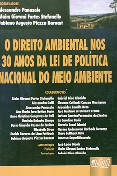 Livro Direito Ambiental Nos Trinta Anos Da Lei De Politica Nacional Do Meio - Resumo, Resenha, PDF, etc.