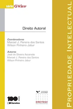 Livro Direito Autoral. Propriedade Intelectual - Série Gvlaw - Resumo, Resenha, PDF, etc.