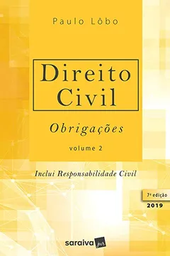 Livro Direito Civil 2. Obrigações (Inclui Responsabilidade Civil) - Resumo, Resenha, PDF, etc.