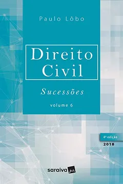 Livro Direito Civil 6. Sucessões - Resumo, Resenha, PDF, etc.
