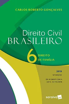 Livro Direito Civil brasileiro 6 : Direito de família - 16ª edição de 2019 - Resumo, Resenha, PDF, etc.