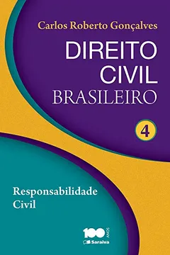 Livro Direito Civil Brasileiro. Responsabilidade Civil - Volume 4 - Resumo, Resenha, PDF, etc.