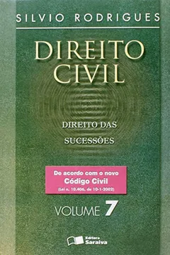 Livro Direito Civil. Direito das Sucessões - Volume 7 - Resumo, Resenha, PDF, etc.