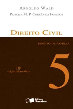 Livro Direito Civil. Direito de Família - Volume 5 - Resumo, Resenha, PDF, etc.