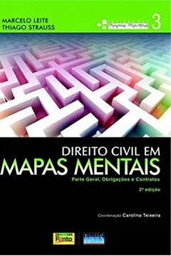 Livro Direito Civil em Mapas Mentais. Parte Geral. Obrigações e Contratos - Volume 3 - Resumo, Resenha, PDF, etc.