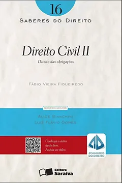 Livro Direito Civil II - Volume 16. Coleção Saberes do Direito - Resumo, Resenha, PDF, etc.