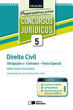 Livro Direito Civil. Obrigações e Contratos. Parte Especial - Volume 5. Coleção Preparatória Para Concursos - Resumo, Resenha, PDF, etc.