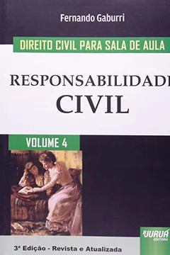 Livro Direito Civil Para Sala De Aula - Responsabilidade Civil - V. 04 - Resumo, Resenha, PDF, etc.