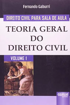 Livro Direito Civil Para Sala De Aula - Teoria Geral Do Direito Civil - V. 0 - Resumo, Resenha, PDF, etc.