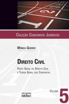 Capa do livro Direito Civil. Parte Geral do Direito Civil e Teoria Geral dos Contratos - Volume 5. Coleção Concursos Jurídicos