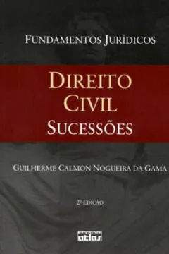 Livro Direito Civil. Sucessões - Volume 7. Coleção Fundamentos Jurídicos - Resumo, Resenha, PDF, etc.