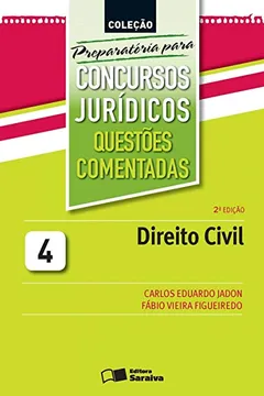 Livro Direito Civil - Volume 4. Coleção Preparatória Para Concursos Jurídicos - Resumo, Resenha, PDF, etc.