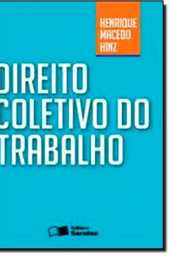 Livro Direito Coletivo Do Trabalho - Resumo, Resenha, PDF, etc.