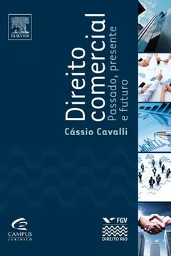 Livro Direito Comercial. Passado, Presente e Futuro - Resumo, Resenha, PDF, etc.
