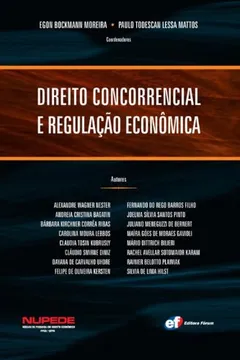 Livro Direito Concorrencial e Regulação Econômica - Resumo, Resenha, PDF, etc.