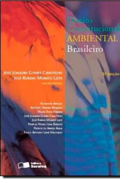 Livro Direito Constitucional Ambiental Brasileiro - Resumo, Resenha, PDF, etc.