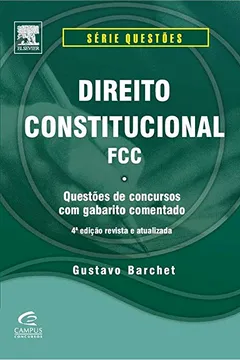 Livro Direito Constitucional. FCC - Série Questões - Resumo, Resenha, PDF, etc.