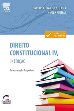 Livro Direito Constitucional IV - Coleção Caderno de Questões - Resumo, Resenha, PDF, etc.