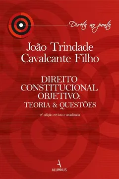 Livro Direito Constitucional Objetivo - Teoria E Questoes - Resumo, Resenha, PDF, etc.