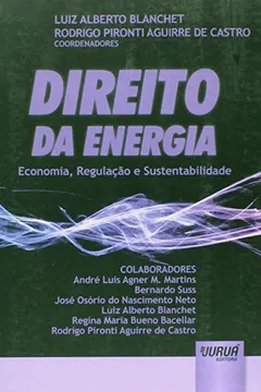 Livro Direito da Energia. Economia, Regulação e Sustentabilidade - Resumo, Resenha, PDF, etc.