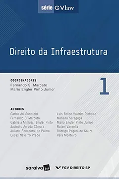 Livro Direito da Infraestrutura - Volume 1. Série GVlaw - Resumo, Resenha, PDF, etc.