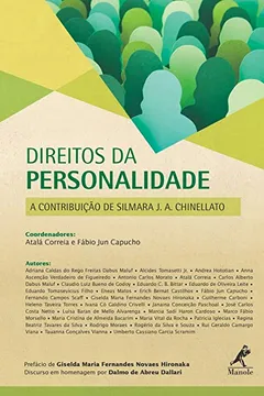 Livro Direito da personalidade: a contribuição de Silmara J. A. Chinellato - Resumo, Resenha, PDF, etc.