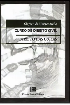 Livro Direito das Coisas. Curso de Direito Civil - Resumo, Resenha, PDF, etc.
