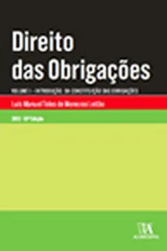 Livro Direito das Obrigações. Introdução da Constituição das Obrigações - Volume I - Resumo, Resenha, PDF, etc.