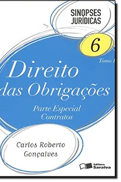 Livro Direito das Obrigações. Parte Especial. Contratos. Sinopses Jurídicas - Volume 6. Tomo I - Resumo, Resenha, PDF, etc.