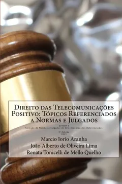 Livro Direito Das Telecomunicacoes Positivo: Topicos Referenciados a Normas E Julgados - Resumo, Resenha, PDF, etc.