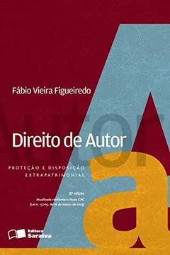 Livro Direito de Autor. Proteção e Disposição Extrapatrimonial - Resumo, Resenha, PDF, etc.