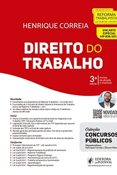 Livro Direito do trabalho: Conforme reforma trabalhista, MP 808, de 14/11/17 e lei 13.509, de 22/11/17 - Resumo, Resenha, PDF, etc.