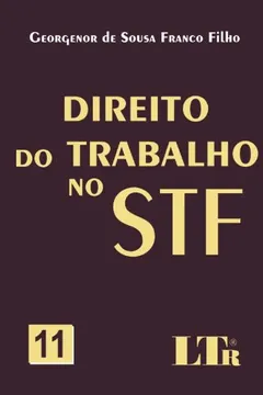 Capa do livro Direito do Trabalho no STF - Número 11