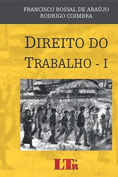 Livro Direito do Trabalho - Volume I - Resumo, Resenha, PDF, etc.