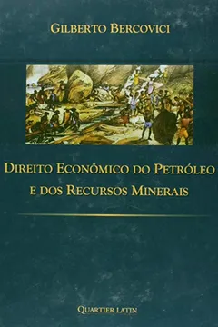 Livro Direito Econômico Do Petróleo E Dos Recursos Minerais - Resumo, Resenha, PDF, etc.